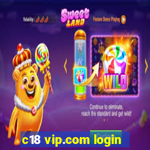 c18 vip.com login